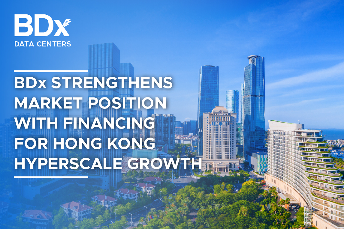 bdx-secures-financing-for-the-expansion-of-its-hyperscale-data-center-in-hong-kong--featured-image
